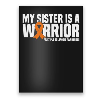 My Sister Is A Warrior Ms Multiple Sclerosis Awareness Poster