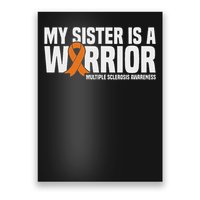 My Sister Is A Warrior Ms Multiple Sclerosis Awareness Poster