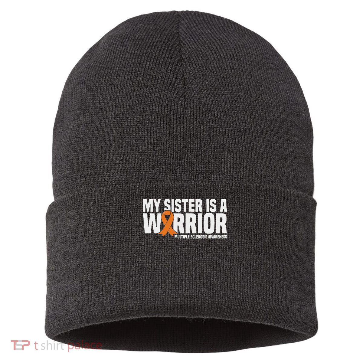 My Sister Is A Warrior Ms Multiple Sclerosis Awareness Sustainable Knit Beanie
