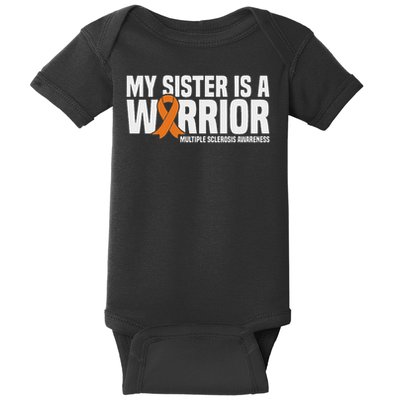 My Sister Is A Warrior Ms Multiple Sclerosis Awareness Baby Bodysuit