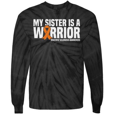 My Sister Is A Warrior Ms Multiple Sclerosis Awareness Tie-Dye Long Sleeve Shirt
