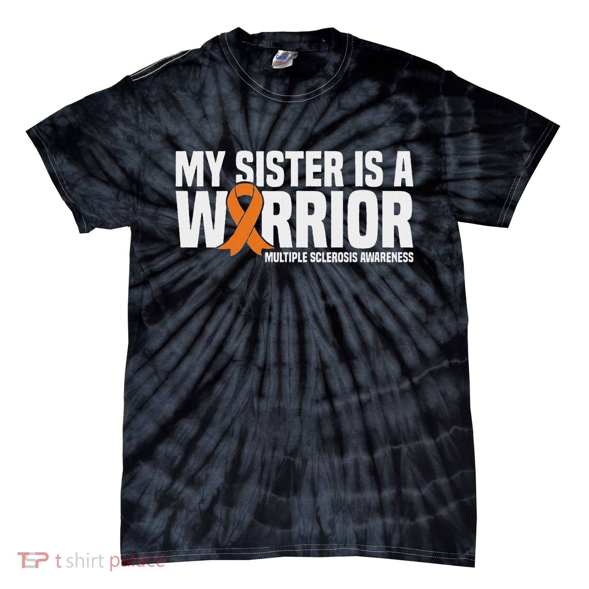 My Sister Is A Warrior Ms Multiple Sclerosis Awareness Tie-Dye T-Shirt