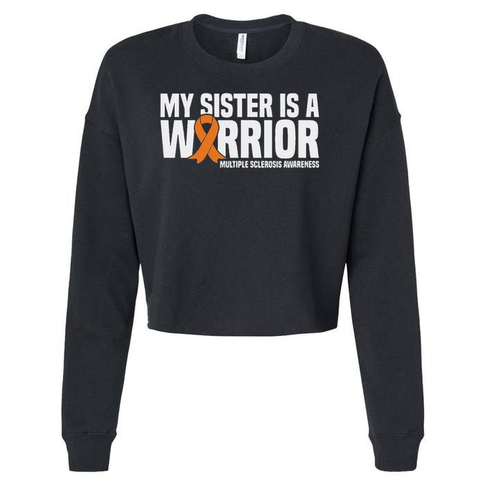 My Sister Is A Warrior Ms Multiple Sclerosis Awareness Cropped Pullover Crew