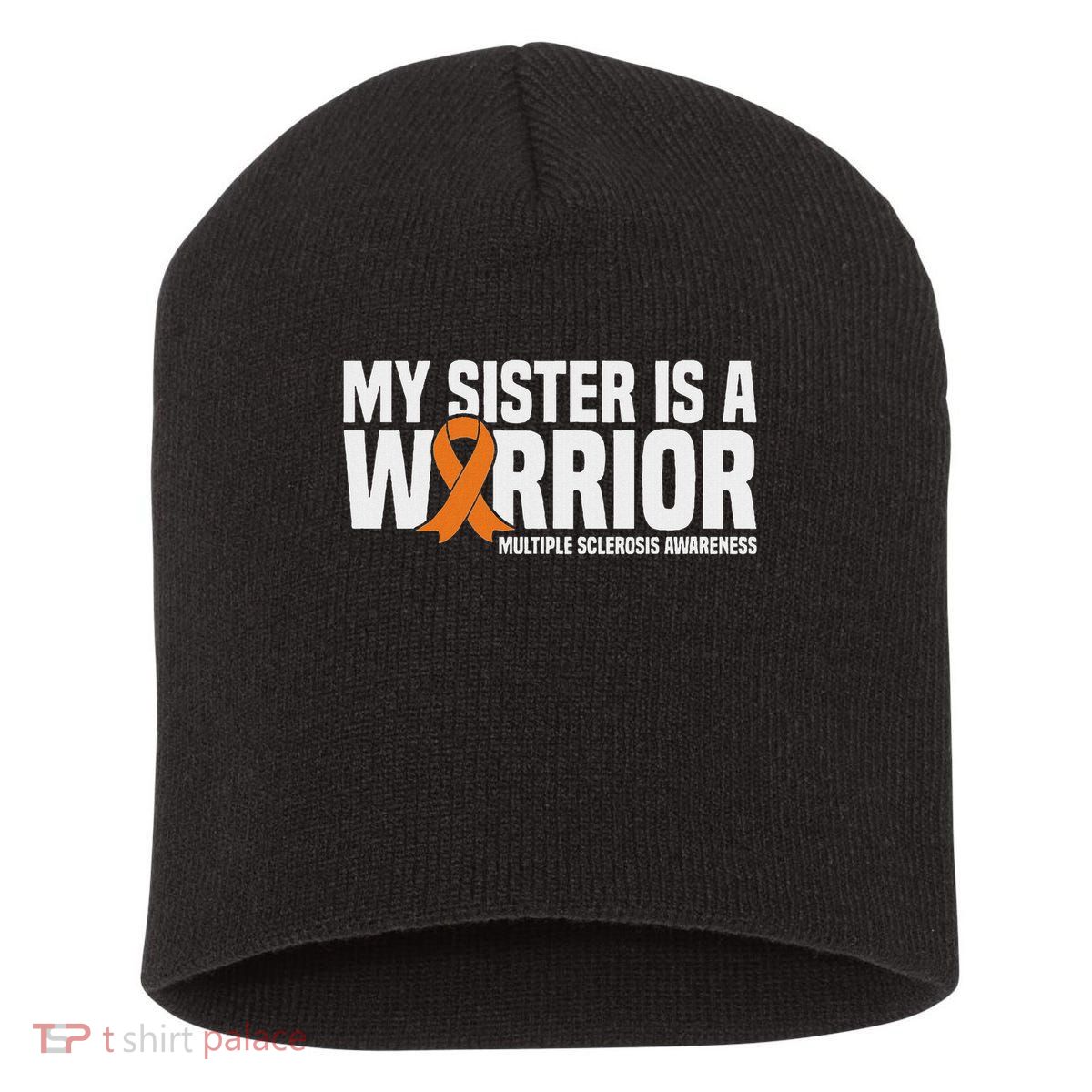 My Sister Is A Warrior Ms Multiple Sclerosis Awareness Short Acrylic Beanie