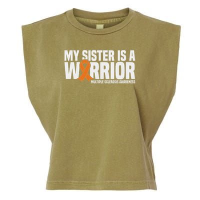 My Sister Is A Warrior Ms Multiple Sclerosis Awareness Garment-Dyed Women's Muscle Tee