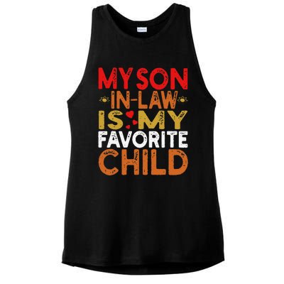 My Son In Law Is My Favorite Child Funny Replaced Daughter Ladies PosiCharge Tri-Blend Wicking Tank