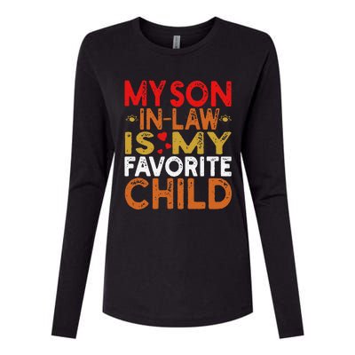 My Son In Law Is My Favorite Child Funny Replaced Daughter Womens Cotton Relaxed Long Sleeve T-Shirt