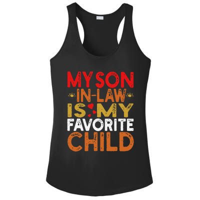 My Son In Law Is My Favorite Child Funny Replaced Daughter Ladies PosiCharge Competitor Racerback Tank