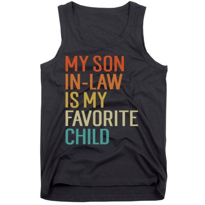 My Son In Law Is My Favorite Child Tank Top