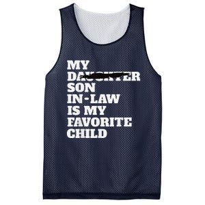 My Son In Law Is My Favorite Child Funny Replaced Daughter Mesh Reversible Basketball Jersey Tank