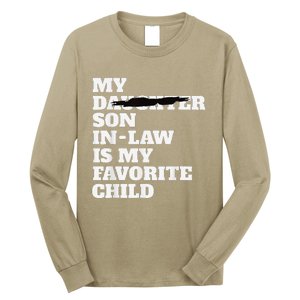 My Son In Law Is My Favorite Child Funny Replaced Daughter Long Sleeve Shirt