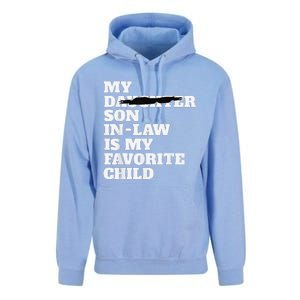 My Son In Law Is My Favorite Child Funny Replaced Daughter Unisex Surf Hoodie