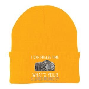 My Superpower? I Can Freeze Time Photographer Great Gift Knit Cap Winter Beanie