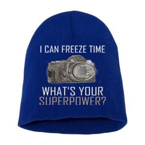 My Superpower? I Can Freeze Time Photographer Great Gift Short Acrylic Beanie