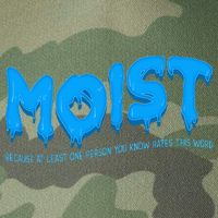 Moist Sarcastic Inappropriate Legacy Tie Dye Trucker Hat