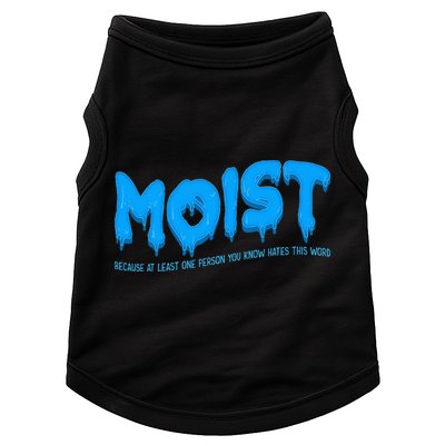 Moist Sarcastic Inappropriate Doggie Tank