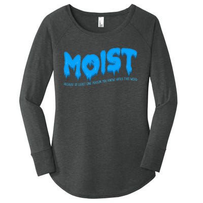 Moist Sarcastic Inappropriate Women's Perfect Tri Tunic Long Sleeve Shirt