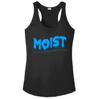 Moist Sarcastic Inappropriate Ladies PosiCharge Competitor Racerback Tank