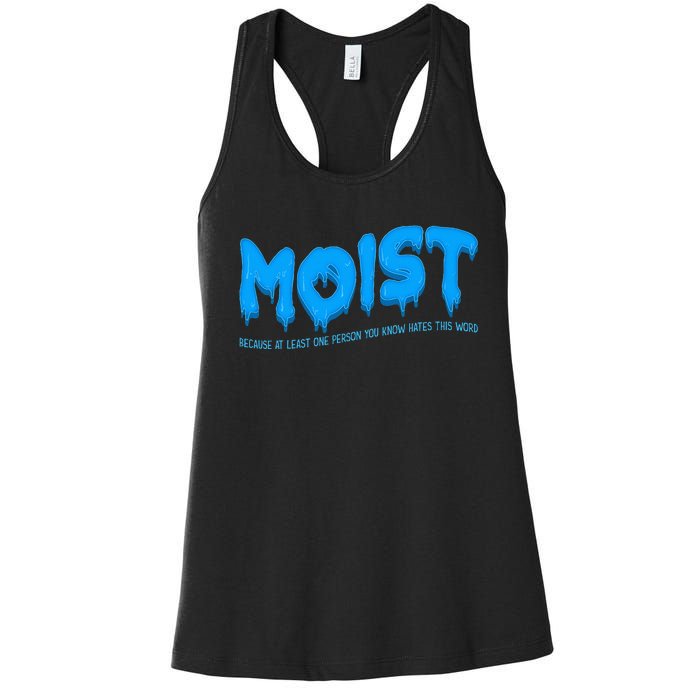 Moist Sarcastic Inappropriate Women's Racerback Tank