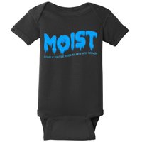 Moist Sarcastic Inappropriate Baby Bodysuit