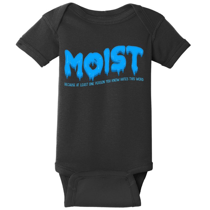 Moist Sarcastic Inappropriate Baby Bodysuit