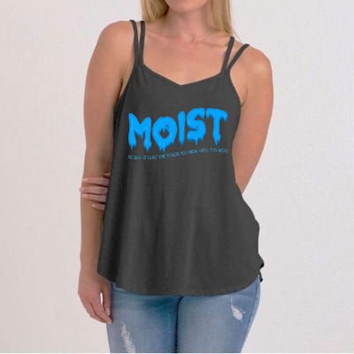 Moist Sarcastic Inappropriate Women's Strappy Tank