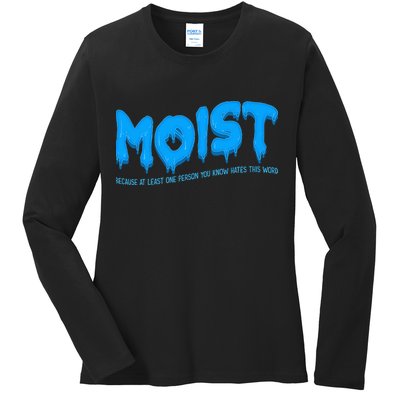 Moist Sarcastic Inappropriate Ladies Long Sleeve Shirt