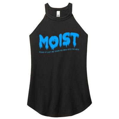 Moist Sarcastic Inappropriate Women's Perfect Tri Rocker Tank