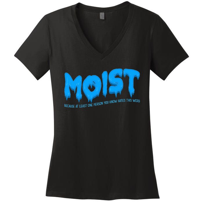 Moist Sarcastic Inappropriate Women's V-Neck T-Shirt