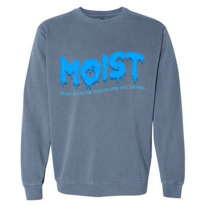 Moist Sarcastic Inappropriate Garment-Dyed Sweatshirt