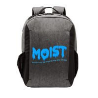Moist Sarcastic Inappropriate Vector Backpack