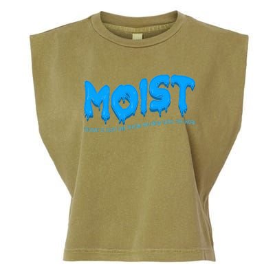 Moist Sarcastic Inappropriate Garment-Dyed Women's Muscle Tee