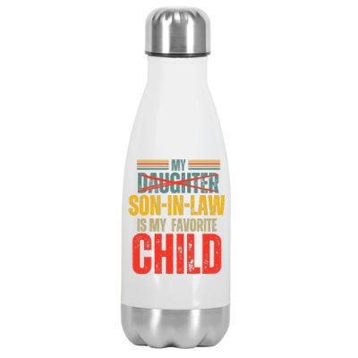 My Son In Law Is My Favorite Child Funny Replaced Daughter Stainless Steel Insulated Water Bottle