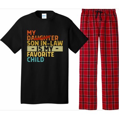 My Son In Law Is My Favorite Child Funny Replaced Daughter Pajama Set