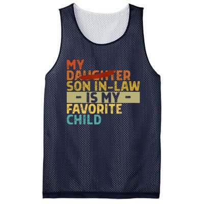 My Son In Law Is My Favorite Child Funny Replaced Daughter Mesh Reversible Basketball Jersey Tank