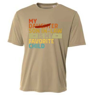 My Son In Law Is My Favorite Child Funny Replaced Daughter Cooling Performance Crew T-Shirt