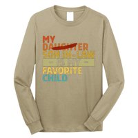 My Son In Law Is My Favorite Child Funny Replaced Daughter Long Sleeve Shirt