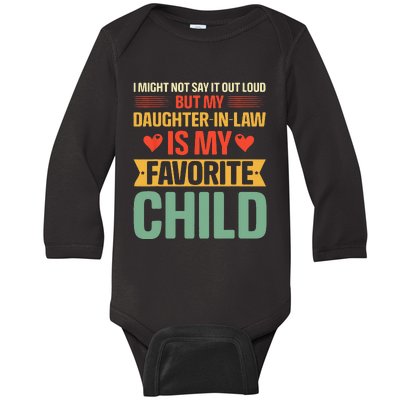 My Son In Law Is My Favorite Child Funny Retro Vintage Baby Long Sleeve Bodysuit