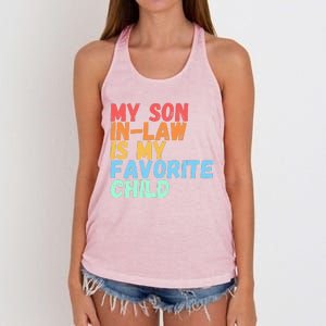 My SonInLaw Is My Favorite Child Family Humor Dad Mom Gift Women's Knotted Racerback Tank