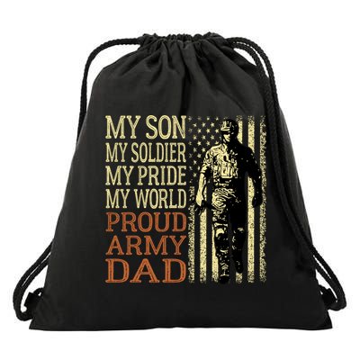 My Son Is A Soldier Hero Proud Army Dad Us Military Father Funny Gift Drawstring Bag