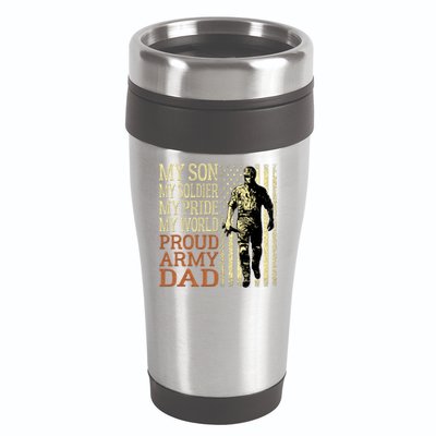 My Son Is A Soldier Hero Proud Army Dad Us Military Father Funny Gift 16oz Travel Tumbler