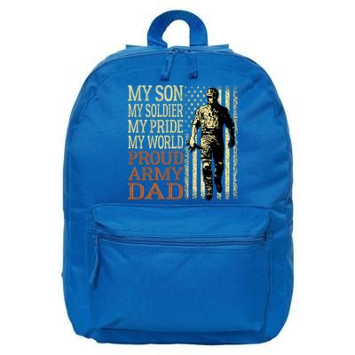 My Son Is A Soldier Hero Proud Army Dad Us Military Father Funny Gift 16 in Basic Backpack