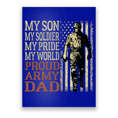 My Son Is A Soldier Hero Proud Army Dad Us Military Father Funny Gift Poster