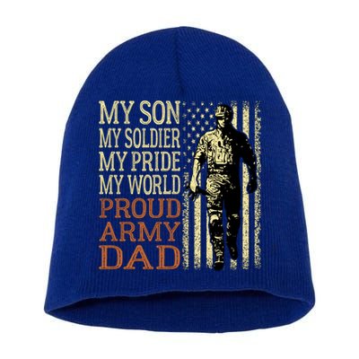 My Son Is A Soldier Hero Proud Army Dad Us Military Father Funny Gift Short Acrylic Beanie