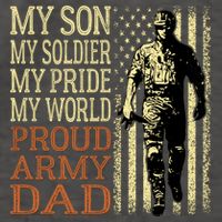 My Son Is A Soldier Hero Proud Army Dad Us Military Father Funny Gift Vector Backpack