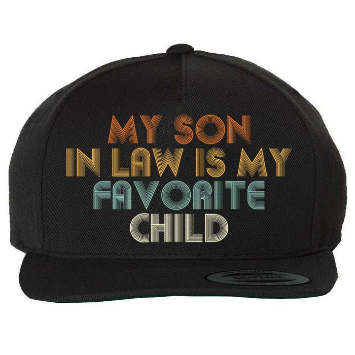 My Son In Law Is My Favorite Child Retro Wool Snapback Cap