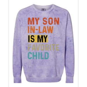 My Son In Law Favorite Child Humor Funny Family Retro Colorblast Crewneck Sweatshirt