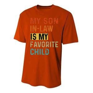 My Son In Law Favorite Child Humor Funny Family Retro Performance Sprint T-Shirt