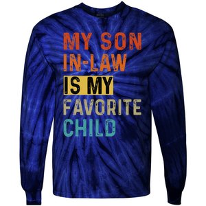 My Son In Law Favorite Child Humor Funny Family Retro Tie-Dye Long Sleeve Shirt