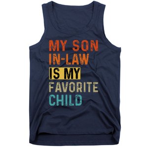 My Son In Law Favorite Child Humor Funny Family Retro Tank Top